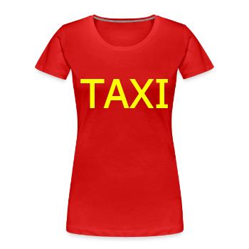 Taxi - T-shirt bio Premium Femme - rouge - Devant - Mia (176cm)