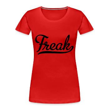 Freak - Frauen Premium Bio T-Shirt - Rot - Vorne - Mia (176cm)