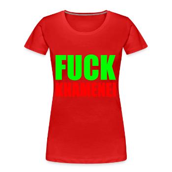 Fuck khamenei Chamenei - iran - Frauen Premium Bio T-Shirt - Rot - Vorne - Mia (176cm)