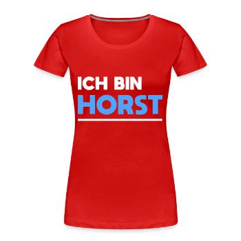 Horst Name Spruch für stolze Horsts - Frauen Premium Bio T-Shirt - Rot - Vorne - Mia (176cm)