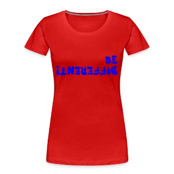 be different - Women's Premium Organic T-Shirt - red - Front - Mia (176cm)