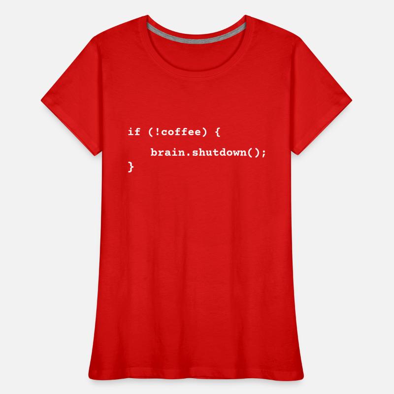 Code Kaffee Krise Lustig Programmierer Humor Geschenk Frauen Premium Bio T-Shirt