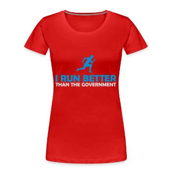 mieux fonctionner que le gouvernement - T-shirt bio Premium Femme - rouge - Devant - Mia (176cm)