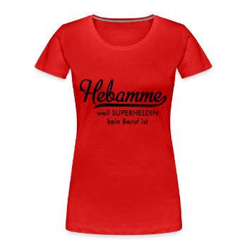 Hebamme - Frauen Premium Bio T-Shirt - Rot - Vorne - Mia (176cm)