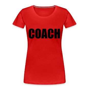 coach - Frauen Premium Bio T-Shirt - Rot - Vorne - Mia (176cm)
