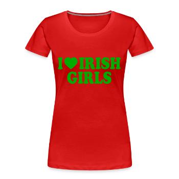 I love irish girls - Frauen Premium Bio T-Shirt - Rot - Vorne - Mia (176cm)