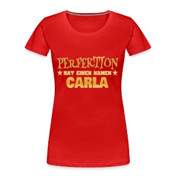 Cadeau pour Carla - T-shirt bio Premium Femme - rouge - Devant - Mia (176cm)
