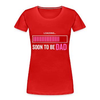 Bald Papa sein - Frauen Premium Bio T-Shirt - Rot - Vorne - Mia (176cm)