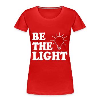 Be the light - Women's Premium Organic T-Shirt - red - Front - Mia (176cm)