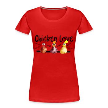 Chicken Love - Frauen Premium Bio T-Shirt - Rot - Vorne - Mia (176cm)
