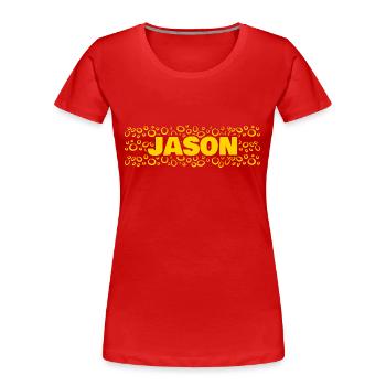 Prénom Jason - T-shirt bio Premium Femme - rouge - Devant - Mia (176cm)