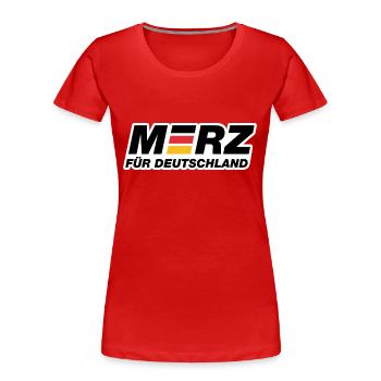 Merz für Deutschland - Kanzler - Kanzlerkandidat - Frauen Premium Bio T-Shirt - Rot - Vorne - Mia (176cm)