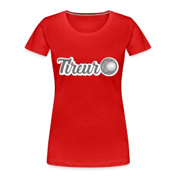 tireur petanque - T-shirt bio Premium Femme - rouge - Devant - Mia (176cm)