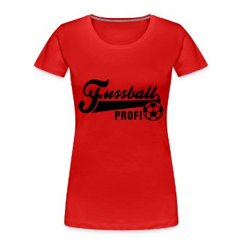 Fussball PROFI - Frauen Premium Bio T-Shirt - Rot - Vorne - Mia (176cm)