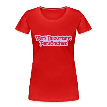 VIP Babysprüche - Frauen Premium Bio T-Shirt - Rot - Vorne - Mia (176cm)