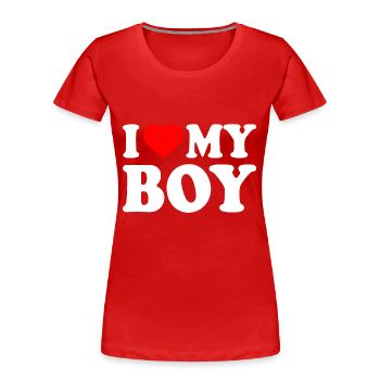 I love my boy - T-shirt bio Premium Femme - rouge - Devant - Mia (176cm)