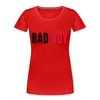 Bad boy / mauvais garçon - T-shirt bio Premium Femme - rouge - Devant - Mia (176cm)