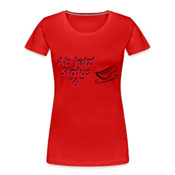 Rettungsdienst Tasse Status 6 (Außer Dienst) - Frauen Premium Bio T-Shirt - Rot - Vorne - Mia (176cm)