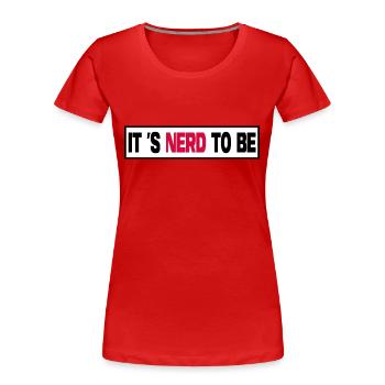 nerd administrator IT abteilung computerfreak - Frauen Premium Bio T-Shirt - Rot - Vorne - Mia (176cm)