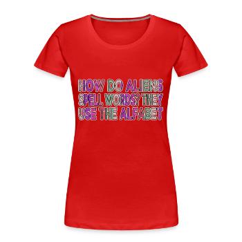 Alien Lover Geek Alien Spacecraft cadeau génial - T-shirt bio Premium Femme - rouge - Devant - Mia (176cm)