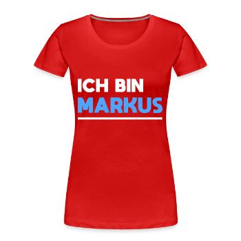 Markus Name Spruch für stolze Markus - Frauen Premium Bio T-Shirt - Rot - Vorne - Mia (176cm)