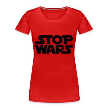 STOP WARS - Frauen Premium Bio T-Shirt - Rot - Vorne - Mia (176cm)