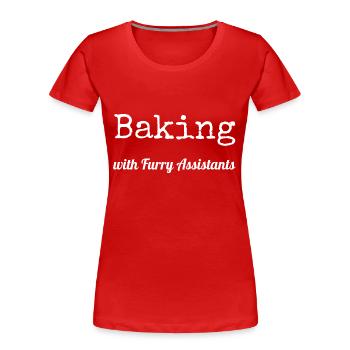 joke baking recipes birthday present idea - Frauen Premium Bio T-Shirt - Rot - Vorne - Mia (176cm)