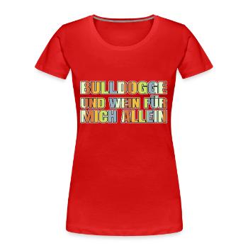 statement tier weißwein faschismus weisswein - Frauen Premium Bio T-Shirt - Rot - Vorne - Mia (176cm)