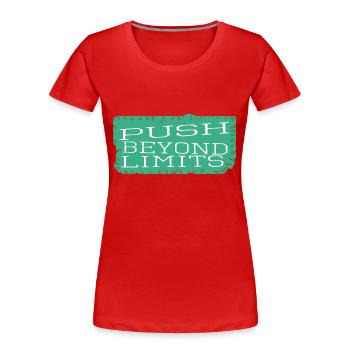 Tips Birthday Endurance Quotes - Women's Premium Organic T-Shirt - red - Front - Mia (176cm)