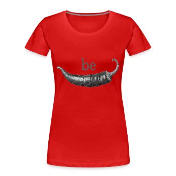 be Chilli - Frauen Premium Bio T-Shirt - Rot - Vorne - Mia (176cm)