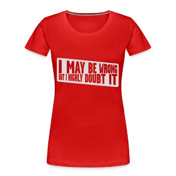 Je peux me tromper - T-shirt bio Premium Femme - rouge - Devant - Mia (176cm)