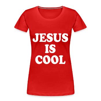 Jesus is cool - T-shirt bio Premium Femme - rouge - Devant - Mia (176cm)