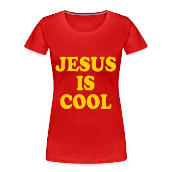 Jesus is cool - T-shirt bio Premium Femme - rouge - Devant - Mia (176cm)