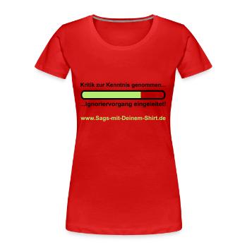 Ignoriervorgang - Promotion - Frauen Premium Bio T-Shirt - Rot - Vorne - Mia (176cm)