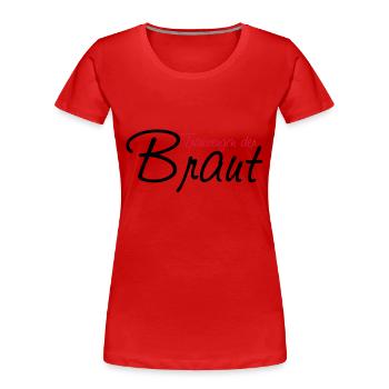 trauzeugin_der_braut - Frauen Premium Bio T-Shirt - Rot - Vorne - Mia (176cm)