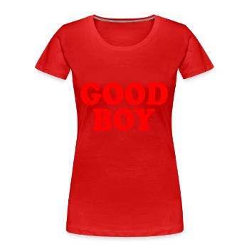 Good boy - T-shirt bio Premium Femme - rouge - Devant - Mia (176cm)