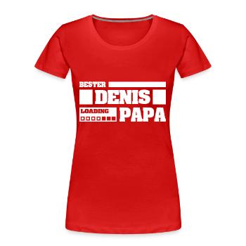 Denis comme prénom - T-shirt bio Premium Femme - rouge - Devant - Mia (176cm)
