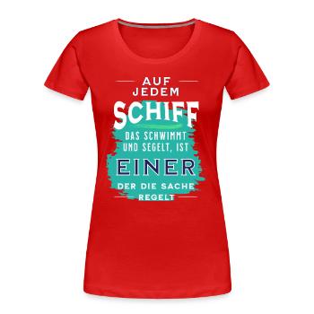 Segeln Segelboot Segler Boot Skipper Geschenk - Frauen Premium Bio T-Shirt - Rot - Vorne - Mia (176cm)