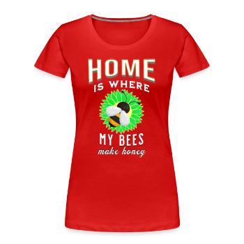 Zuhause ist wo meine Bienen Honig machen Zuhause - Frauen Premium Bio T-Shirt - Rot - Vorne - Mia (176cm)