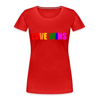 Love wins - T-shirt bio Premium Femme - rouge - Devant - Mia (176cm)