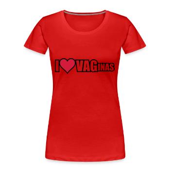 I Love VAGinas - Frauen Premium Bio T-Shirt - Rot - Vorne - Mia (176cm)