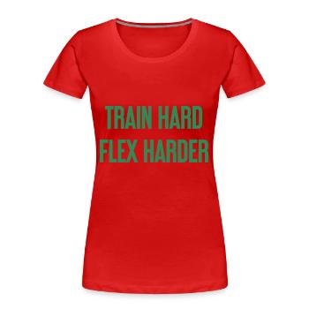 Train Hard Flex Harder - Frauen Premium Bio T-Shirt - Rot - Vorne - Mia (176cm)