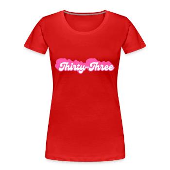 Thirty-Three Birthday - 33rd Birthday Retro Pink - Women's Premium Organic T-Shirt - red - Front - Mia (176cm)
