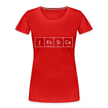 Jessica Name Vorname Chemie Periodensystem Element - Frauen Premium Bio T-Shirt - Rot - Vorne - Mia (176cm)
