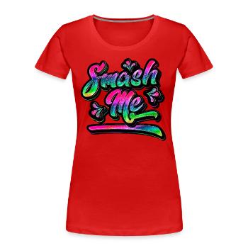 Smash Me | Jugendwort 2022 - Women's Premium Organic T-Shirt - red - Front - Mia (176cm)