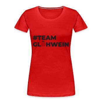 Team Glühwein - Frauen Premium Bio T-Shirt - Rot - Vorne - Mia (176cm)