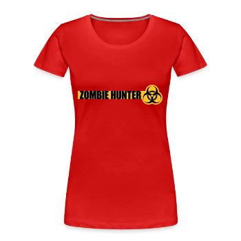 Chasseur de zombies Citation d’Halloween - T-shirt bio Premium Femme - rouge - Devant - Mia (176cm)
