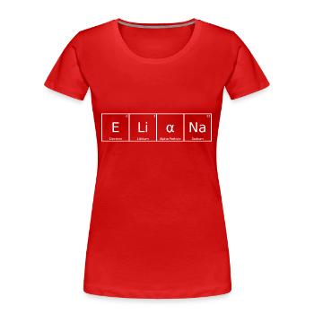 Eliana Name Vorname Chemie Periodensystem Elemente - Frauen Premium Bio T-Shirt - Rot - Vorne - Mia (176cm)