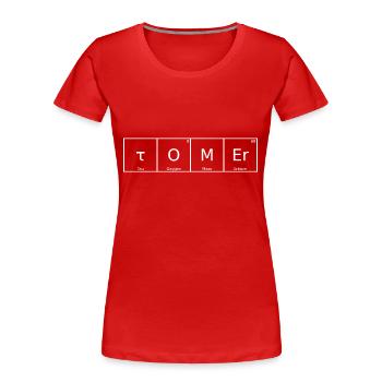 Tomer Nom Prénom Chimie Tableau périodique Eléments - T-shirt bio Premium Femme - rouge - Devant - Mia (176cm)