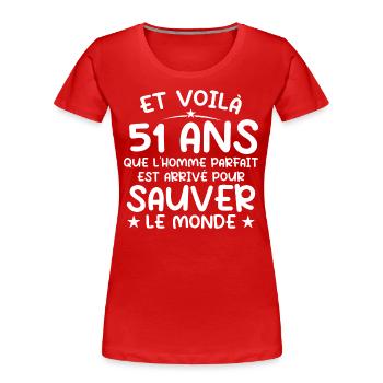 51 ans Cadeau 51 ans Original Cadeau Homme 51 ans - T-shirt bio Premium Femme - rouge - Devant - Mia (176cm)